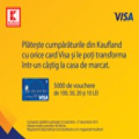 Mii de cumparaturi realizate cu cardul Visa la Kaufland vor fi recompensate cu vouchere cadou de pana la 100 lei