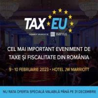 Noutatile in domeniul fiscal sunt analizate si dezbatute la TaxEU Forum 2023
