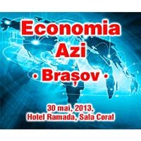 Seria de evenimente „Economia azi - Optiuni si oportunitati pentru IMM” continua la Brasov pe 30 mai