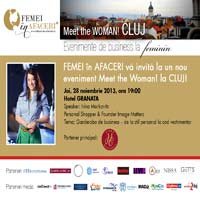 Femei in Afaceri organizeaza un nou eveniment 'Meet the Woman!' la Cluj