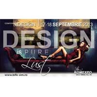 Conferinta “Design is pure lust”, 17-18 septembrie la Romexpo