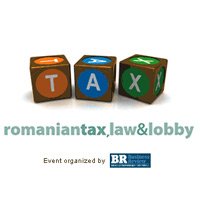 Afla ultimele noutati in domeniul fiscalitatii la Romanian Tax, Law&Lobby