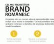 Se cauta cel mai promitator brand romanesc